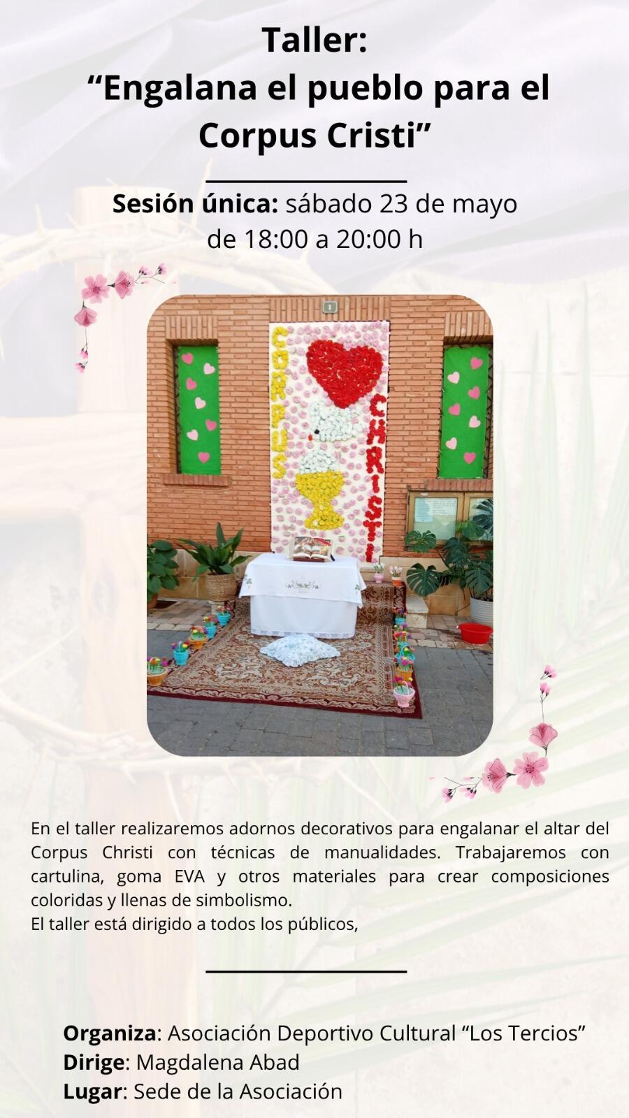 La Asociación "Los Tercios" organiza un taller creativo para embellecer el altar del Corpus Christi